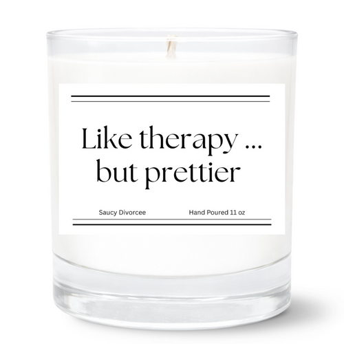 Like Therapy But Prettier Hand Poured Candle