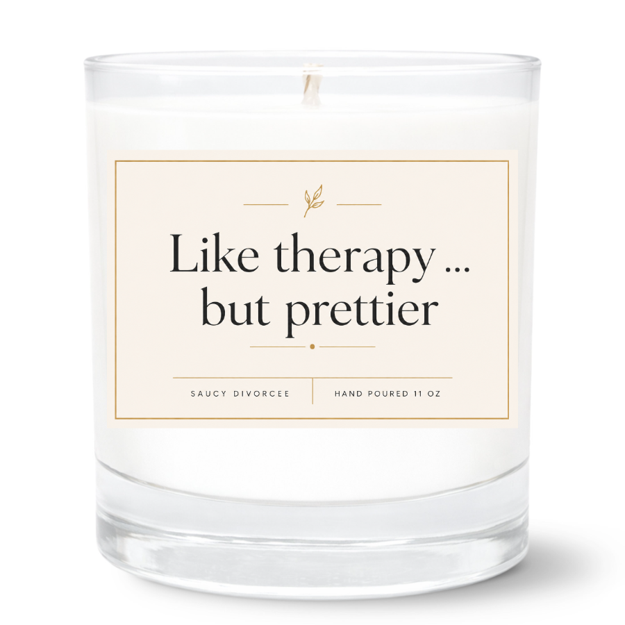Like Therapy But Prettier Hand Poured Candle